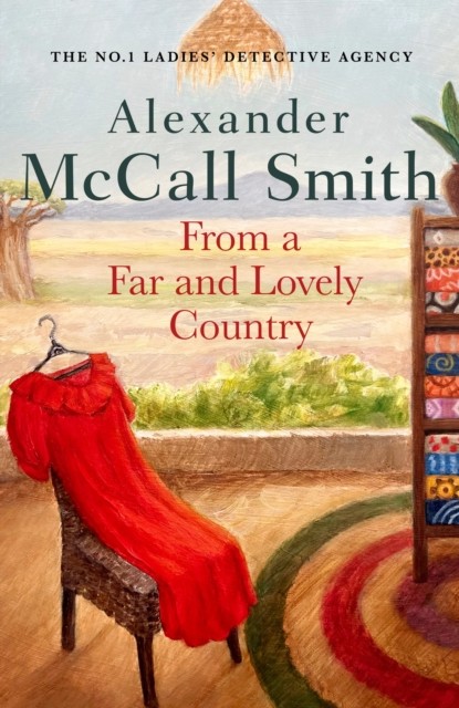 From a Far and Lovely Country by Alexander McCall Smith (Hardback Book)