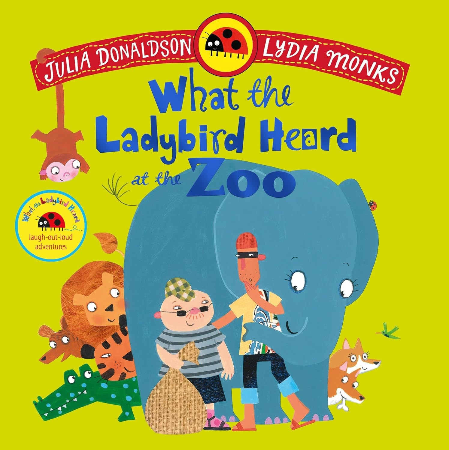 What the Ladybird Heard at the Zoo by Julia Donaldson, Lydia ... - - Image 8