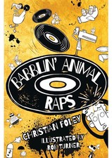 Babblin' Animal Raps by Christian Foley Paperback Book