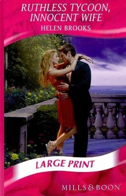 Ruthless Tycoon, Innocent Wife (Mills & Boon Largeprint Romance)