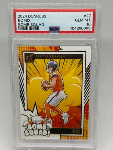 2024 Donruss Bo Nix Bomb Squad Rookie Card #27 RC GRADED PSA 10 GEM MINT BRONCOS