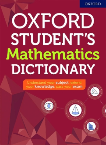 Oxford Dictionaries Oxford Student's Mathematics Dictionary (Tascabile)