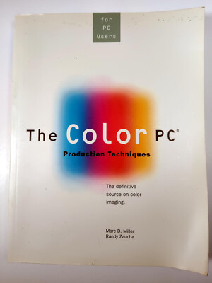 The Color PC - Production Techniques book - the definitive source on color image