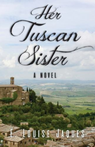 Her Tuscan Sister: A Novel, Brand New, Free shipping in the US