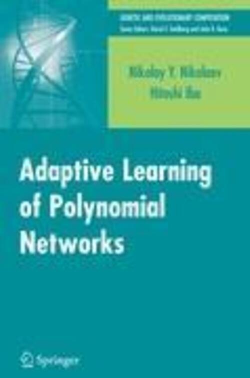 Thumbnail - Adaptive Learning Of Polynomial Networks | Hitoshi Iba (u. A.) |