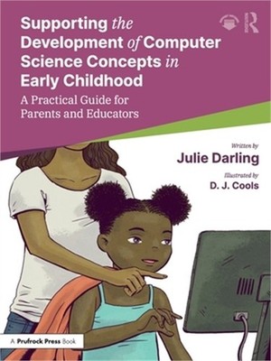 Supporting the Development of Computer Science Concepts in Early Childhood: A Pr