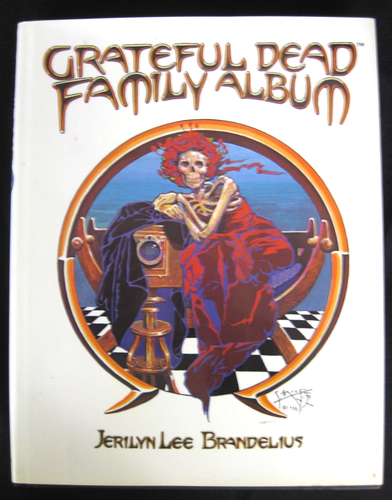 Grateful Dead Family Album 1989 Jerilyn L Brandelius - HC/DJ 1st Ed/1st Printing - Picture 2 of 8
