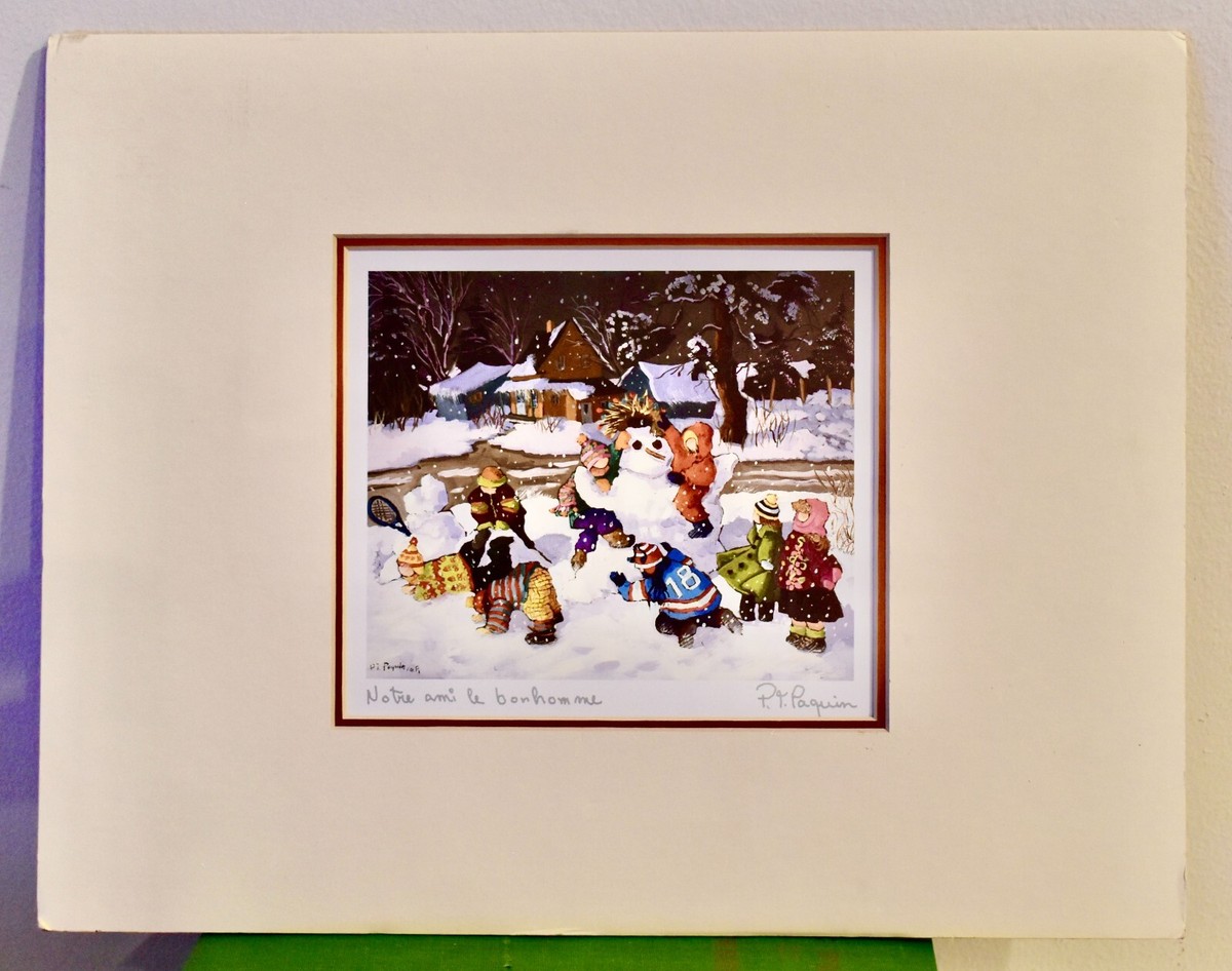 Mounted PAULINE T PAQUIN Signed COLOR Print Notre Ami Bonhomme