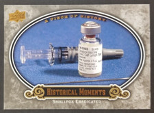 Smallpox Eradicated 2009 Historical Moments Upper Deck Card #175 (NM)