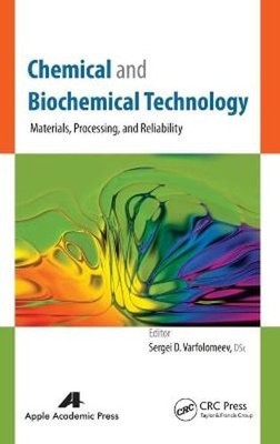Chemical and Biochemical Technology: Materials, Processing, and Reliability: New
