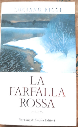 LA FARFALLA ROSSA - LUCIANO RICCi - SPERLING & KUPFER  1a EDIZ. 2000
