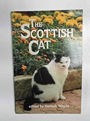 The Scottish Cat : An Anthology Paperback Hamish Whyte