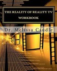 The Reality of Reality TV Workbook by Dr Melissa Caudle (Paperback / softback, 2011)