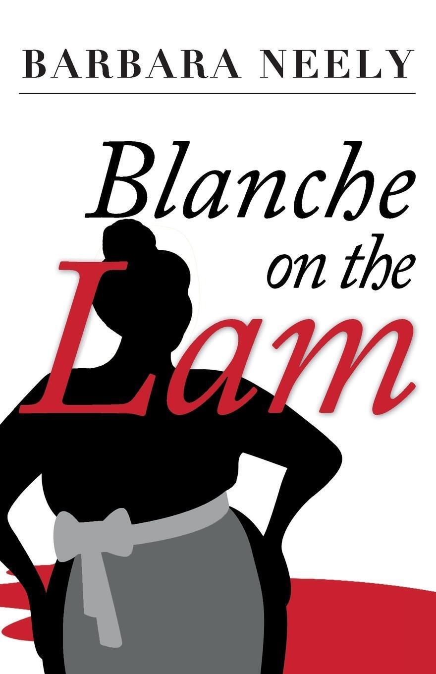 Thumbnail - Blanche On The Lam A Blanche White Mystery Barbara Neely Taschenbuch