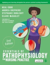 Essentials of Pathophysiology for Nursing Practice by Stephanie Dunleavy, ...