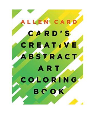 Card's Creative Abstract Art Coloring Book, Allen Card