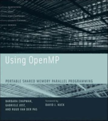 Using OpenMP : Portable Shared Memory Parallel Programming Perfec