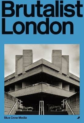 Brutalist London, Owen Hopkins,  Paperback