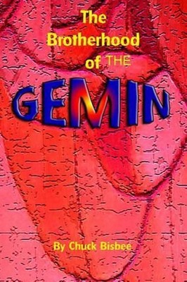 The Brotherhood of the Gemin by Chuck Bisbee (English) Paperback Book