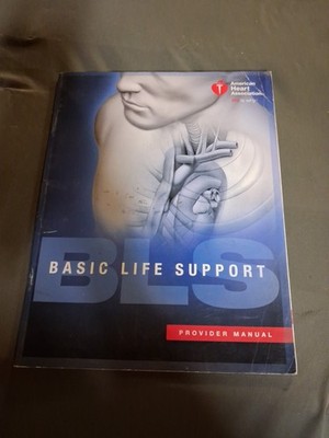 Basic life support Provider Manual | American Heart Association