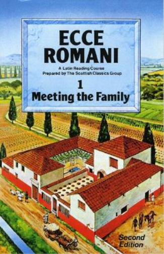 Group Scottish Class Ecce Romani Book 1. Meeting the Family 2nd Edit (Tascabile)