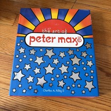 The Art of Peter Max/Charles A. Riley II/Hard...