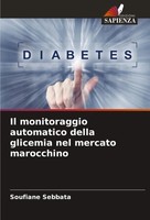 Soufiane Sebbata | Il Monitoraggio Automatico Della Glicemia Nel Mercato...