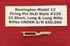 Remington Model 12 Firing Pin Early Style Flat For Rifles Under Sn 650000 Remington Model 12 Firing Pin Early Style Flat For Rifles Under Sn 650000