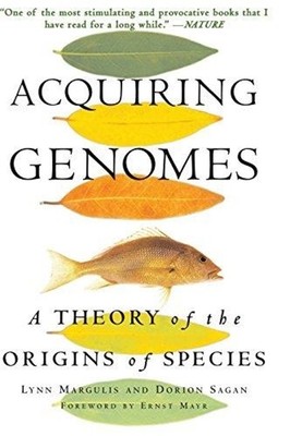 Dorion Sagan Lynn Margulis Acquiring Genomes (Taschenbuch)