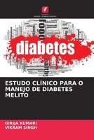 Girija Kumari (U. A.) | Estudo ClÍNico Para O Manejo De Diabetes Melito | Buch
