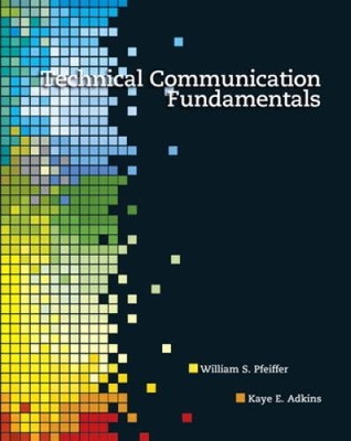 Technical Communication Fundamentals - Paperback By Pfeiffer, William S. - GOOD