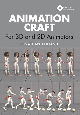 Animation Craft | For 3D and 2D Animators | Jonathan Annand | Taschenbuch | 2025