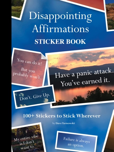 Disappointing Affirmations Sticker Book by Dave Tarnowski (Paperback Book) - Image 3