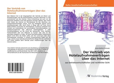 Der Vertrieb von Hotelaufnahmeverträgen über das Internet Anne-Kathrin Schmalz