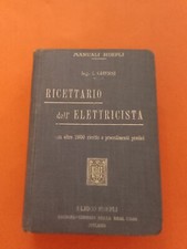 Italo Ghersi Ricettario dell'elettricista Ulrico Hoepli 1912