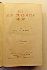 The Old Curiosity Shop by Charles Dickens 1912 Nelson Centenary edition hardback