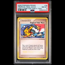 2006 Pokemon Top 32 Promo PSA 8 Tropical Tidal Wave World Champion Trainer #36🔥