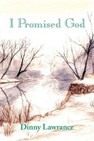 I Promised God Dinny Lawrance Taschenbuch Kartoniert / Broschiert Englisch 2005