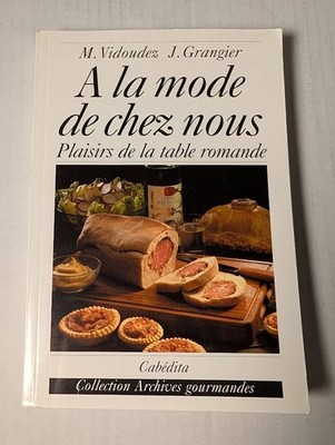 A la mode de chez nous - M. Vidoudez & J. Grangier (2002, French)