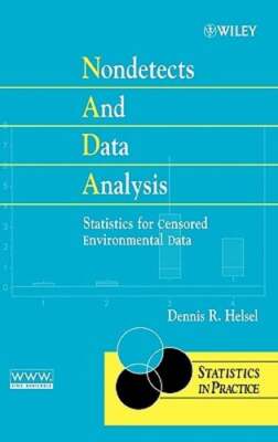 Nondetects and Data Analysis: Statistics for Censored Environmental Data: Used