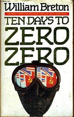 Ten Days To Zero Zero By William Breton. 0261664298