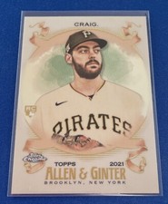 2021 Topps Allen & Ginter Chrome #195 Will Craig RC Pittsburgh Pirates