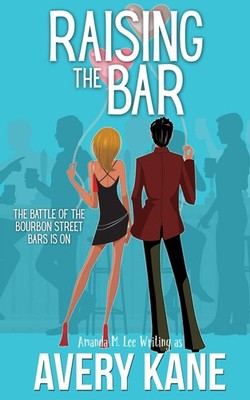 Raising the Bar (Big Love in the Big Easy)