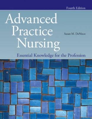 Advanced Practice Nursing: Essential Knowledge for the Profession - VERY GOOD
