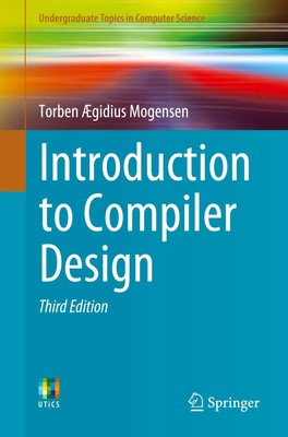 Introduction to Compiler Design | Torben Ægidius Mogensen | Taschenbuch | xxii