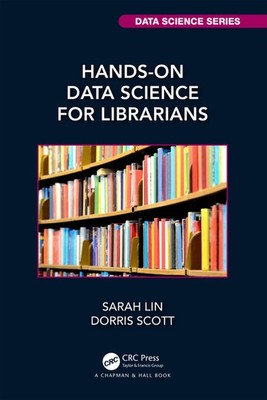 Hands-On Data Science For Librarians