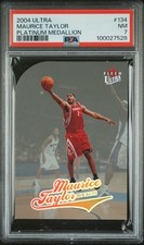 MAURICE TAYLOR 2004-05 Ultra Platinum Medallion 044/100 PSA 7 (pop 1 : 0 higher)