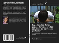 Faith Coleman | Experiencias De Los Proveedores Sobre Los Servicios De...