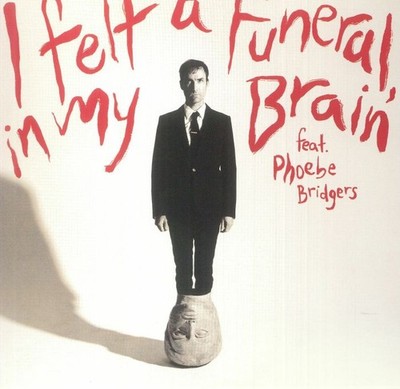 BIRD, Andrew feat PHOEBE BRIDGES - I Felt A Funeral In My Brain - limited 7''