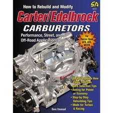 How To Rebuild And Modify Carter Edelbrock Carburetors Thermo-quad Afb Avs Wcfb